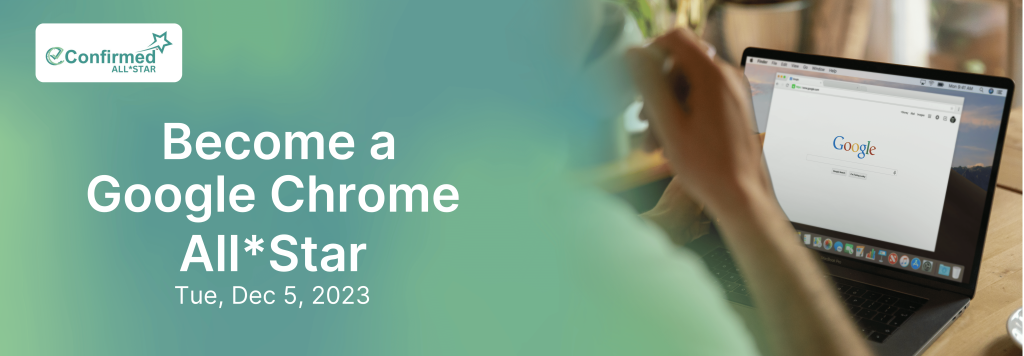 Become a Confirmed ALL STAR in Google Chrome